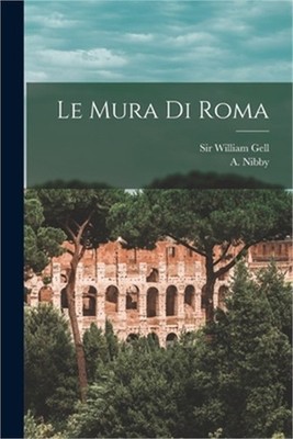 Le mura di Roma (Paperback or Softback)
