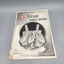Vintage 1917 Star Yoke Book No 1 American Thread Co Crochet Patterns Needlework