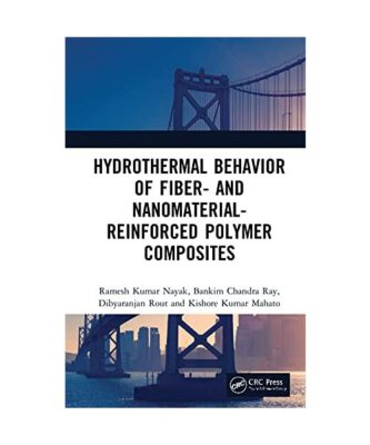 Hydrothermal Behavior of Fiber- and Nanomaterial-Reinforced Polymer Composites, 