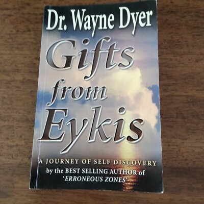 Gifts from Eykis by Dr. Wayne W. Dyer (Paperback, 2013)