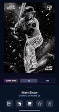 DIGITAL TOPPS BUNT Matt Shaw RC COSMIC CHROME SUPER RARE CONSTELLATIONS Read