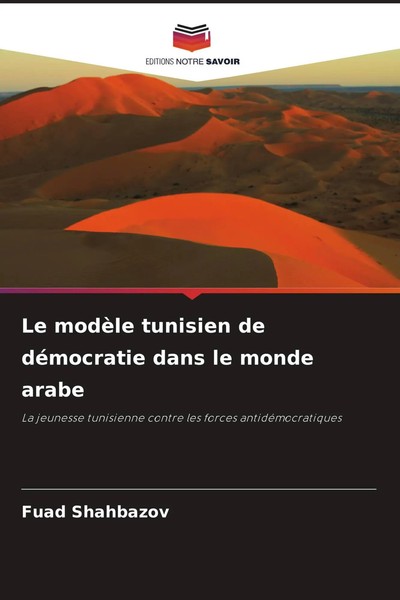 Fuad Shahbazov | Le ModèLe Tunisien De DéMocratie Dans Le Monde Arabe | Buch-image