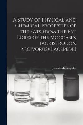 A Study of Physical and Chemical Properties of the Fats From the Fat Lobes of