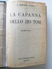 La capanna dello zio Tom-E.Beecher Stowe - Bietti ed.-1954