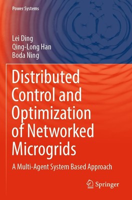 Distributed Control and Optimization of Networked Microgrids Lei Ding