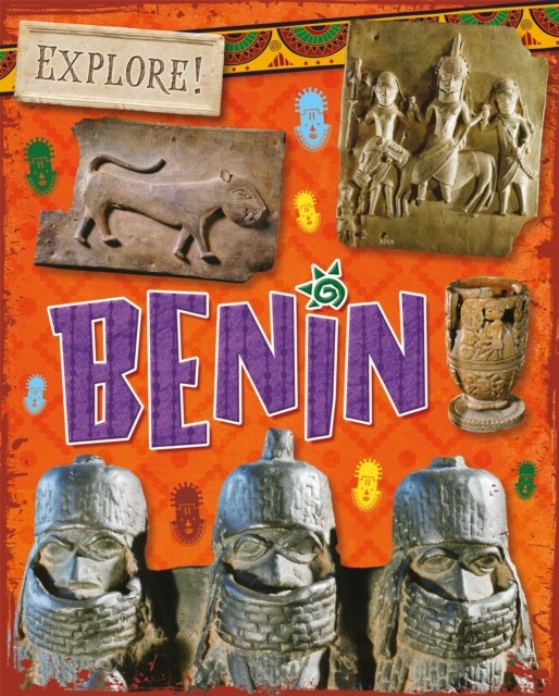 Explore!: Benin by Izzi Howell NEW Free UK Delivery - Image 9