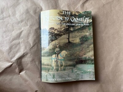 The Return to Camelot: Chivalry and the English Gentleman Paperback Good