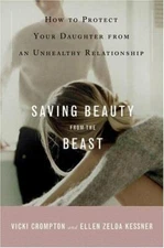 SALE Saving Beauty from the Beast Vicki Crompton Ellen Kessner 2003 Parenting 