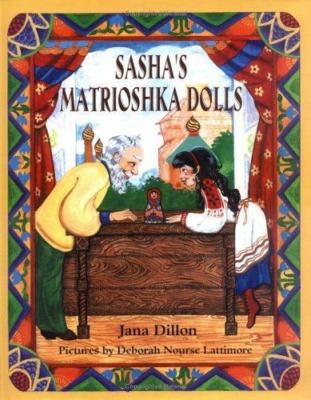 Sasha's Matrioshka Dolls - 0374373876, hardcover, Jana Dillon