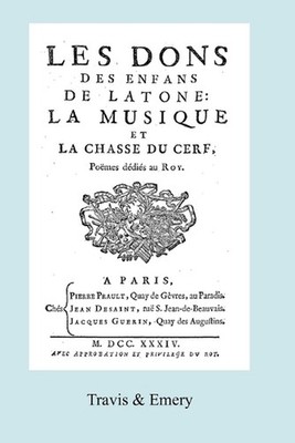 Les Dons des Enfans de Latone. La Musique et la Chase du Cerf. (Facsimile 1734)