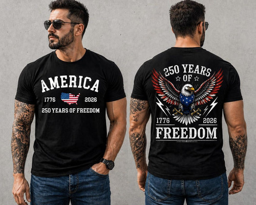 America 250th Anniversary 2 Sides Shirt Bald Eagle Patriotic USA 1776-2026 Tee