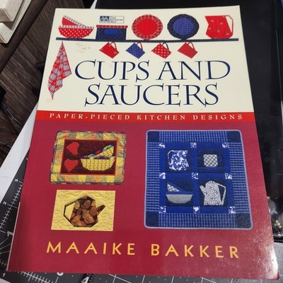 Cups & Saucers - Paper Pieced Kitchen Designs That Paper Place Soft Cover