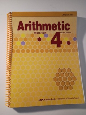 Abeka Book Arithmetic 4 Work-text Answer Key Grade 4 Fourth Edition
