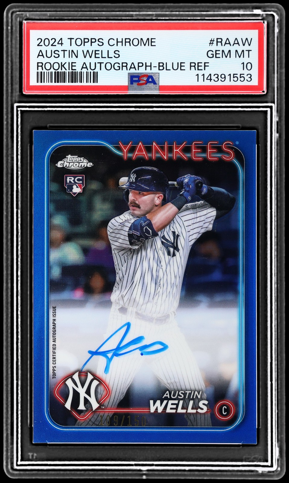 2024 Topps Chrome Austin Wells #RAAW PSA 10 RC Rookie Autograph Blue Refractor