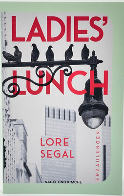 Ladies' Lunch von Lore Segal | Taschenbuch Erzählungen Zustand sehr gut