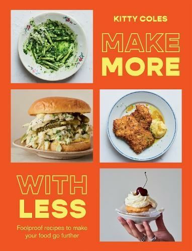 Make More With Less by Kitty Coles Hardback