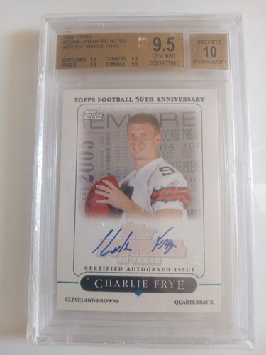 Charlie Frye #RP-CFR — 2005 Topps Rookie Premiere Autograph football card
