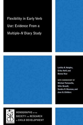Flexibility in Early Verb Use: Evidence from a Multiple-n Diary Study by Letitia