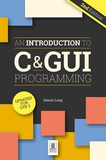 An Introduction to C  GUI Programming von Long, Simon | Buch | Zustand wie neu