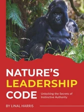 Nature's Leadership Code: Unlocking t... Hardcover – November 5, 2025 Hardcover