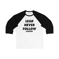 Lead Never Follow Leaders 34 Sleeve Base - Chief Chicago Drill y2k Unisex