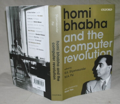 Homi Bhabha And The Computer Revolution 2011 HC/DJ - Signed by M.A. Pai -
