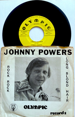 JOHNNY POWERS - LONG BLOND HAIR / ROCK ROCK - US OLYMPIC RECORDS