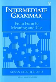 Intermediate Grammar: From Form to Meaning and Use von S... | Buch | Zustand gut