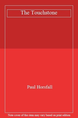 The Touchstone,Paul Horsfall