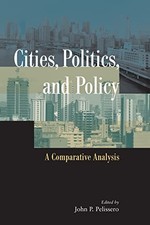 Cities, Politics, and Policy: A Comparative A...