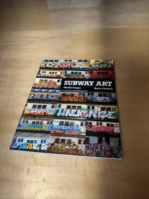 Subway Art By Martha Cooper & Henry Chalfant