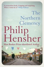 The Northern Clemency by Philip Hensher (English) Paperback Book