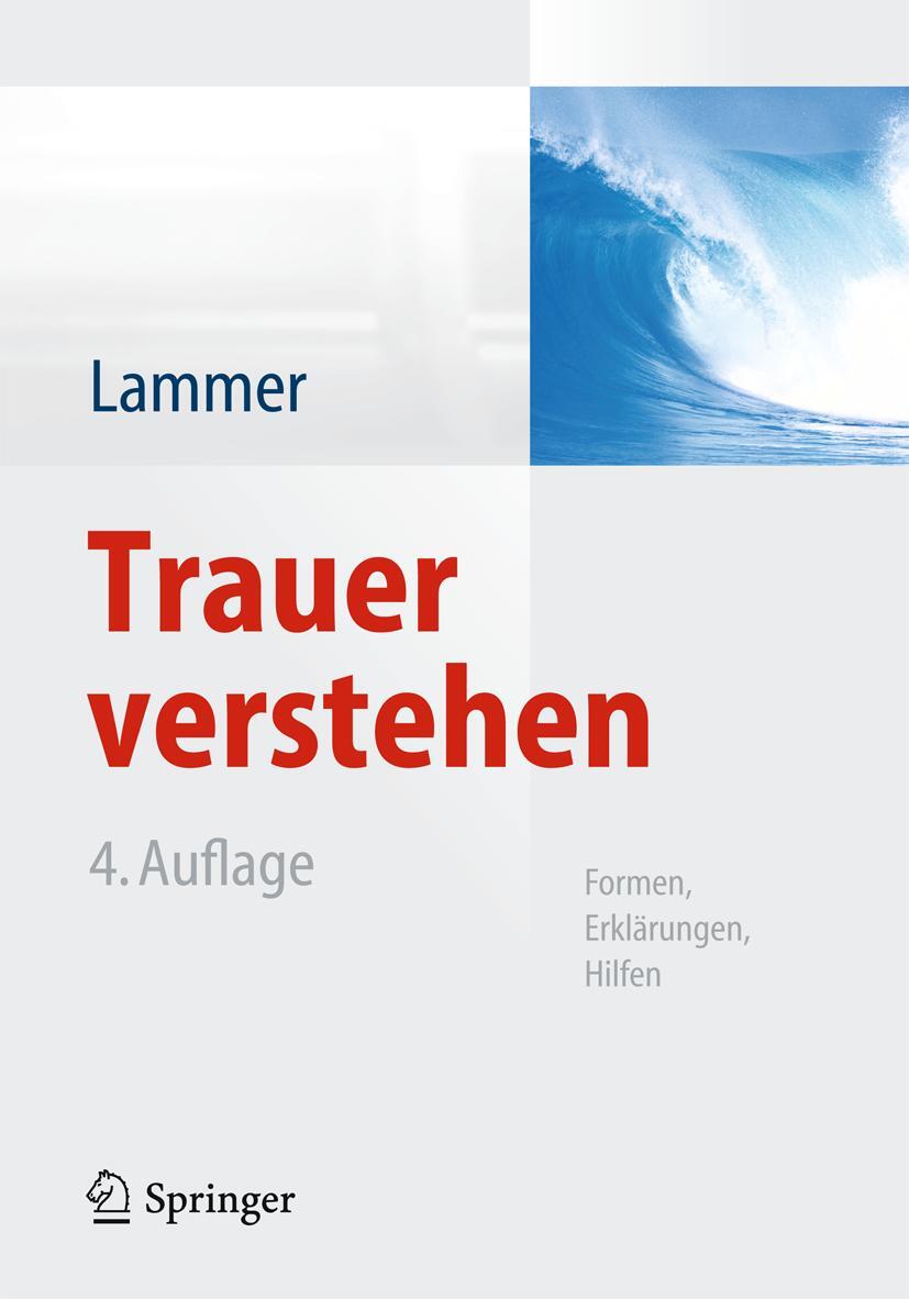 Thumbnail - Lammer Kerstin. Trauer Verstehen. Taschenbuch