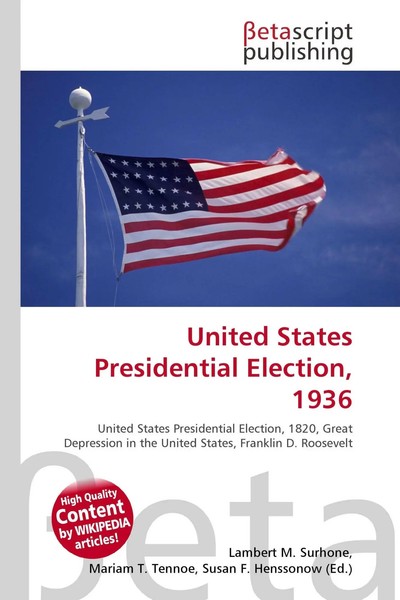 Lambert M. Surhone (U. A.) | United States Presidential Election, 1936 | Buch-image