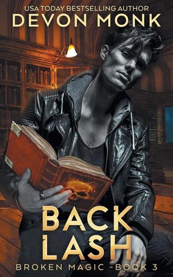Devon Monk | Back Lash | Taschenbuch | Englisch (2023) | Broken Magic