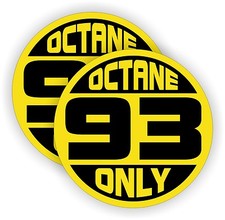 2 93 Octane Only Fuel Door Vinyl Stickers Gasoline Premium Ultimate Tuned 2 93 Octane Only Fuel Door Vinyl Stickers Gasoline Premium Ultimate Tuned