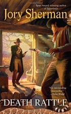 DEATH RATTLE (BERKLEY WESTERN NOVELS) By Jory Sherman **Mint Condition**