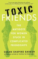 Susan Shapiro Barash | Toxic Friends | Taschenbuch | Englisch (2010)