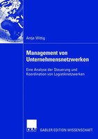 Management Von Unternehmensnetzwerken Antje Wittig Taschenbuch Xxviii Deutsch