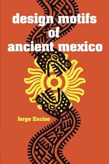 Design Motifs of Ancient Mexico (Dover Pictorial Ar... | Buch | Zustand sehr gut