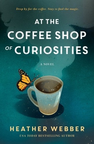 Heather Webber At the Coffee Shop of Curiosities (Paperback)