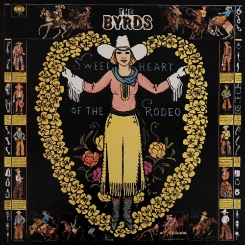 THE BYRDS - Sweetheart Of The Rodeo 2017 German Vinyl LP New