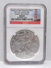 2011-(S) $1 American Silver Eagle NGC 1 Oz 0.999 Early Release San Francisco  