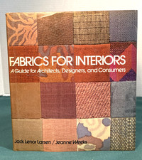 FABRICS FOR INTERIORS by Jeanne Weeks & Jack L. Larsen c.1975 ~ HBDJ Illustrated