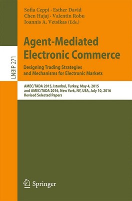 Sofia Ceppi (u. a.) | Agent-Mediated Electronic Commerce. Designing Trading...