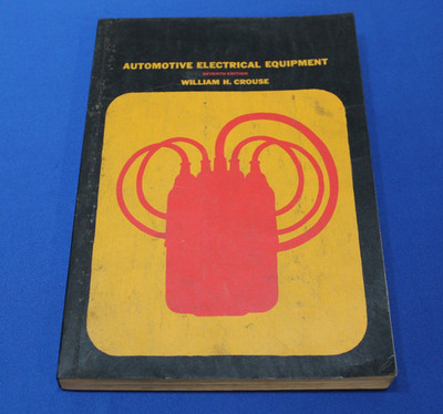 CROUSE Repair Manual Automotive Electrical Equipment Soft Cover 1971 432pp