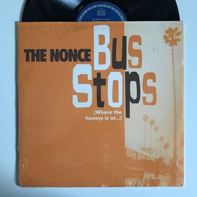 The Nonce - Bus Stops (Where The Honeys Is At...) (US