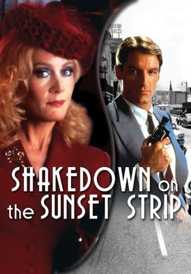 Shakedown On The Sunset Strip
