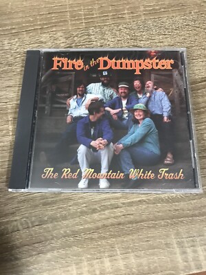 The Red Mountain White Trash - Fire In the Dumpster - CD -
