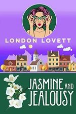 Jasmine and Jealousy (Port Danby Cozy Mystery Series)